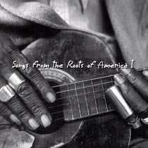 Songs From the Roots of America, Vol. 1 cover art