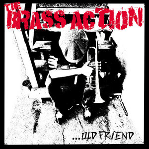 The Brass Action — Old Friend (Rancid cover)
