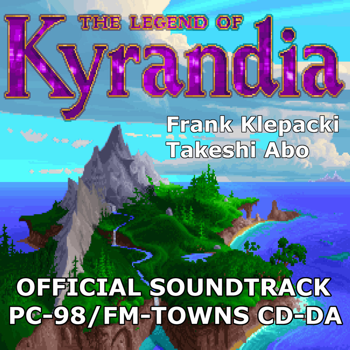 Legend of Kyrandia I Official Soundtrack (PC-98/FM-TOWNS CD-DA