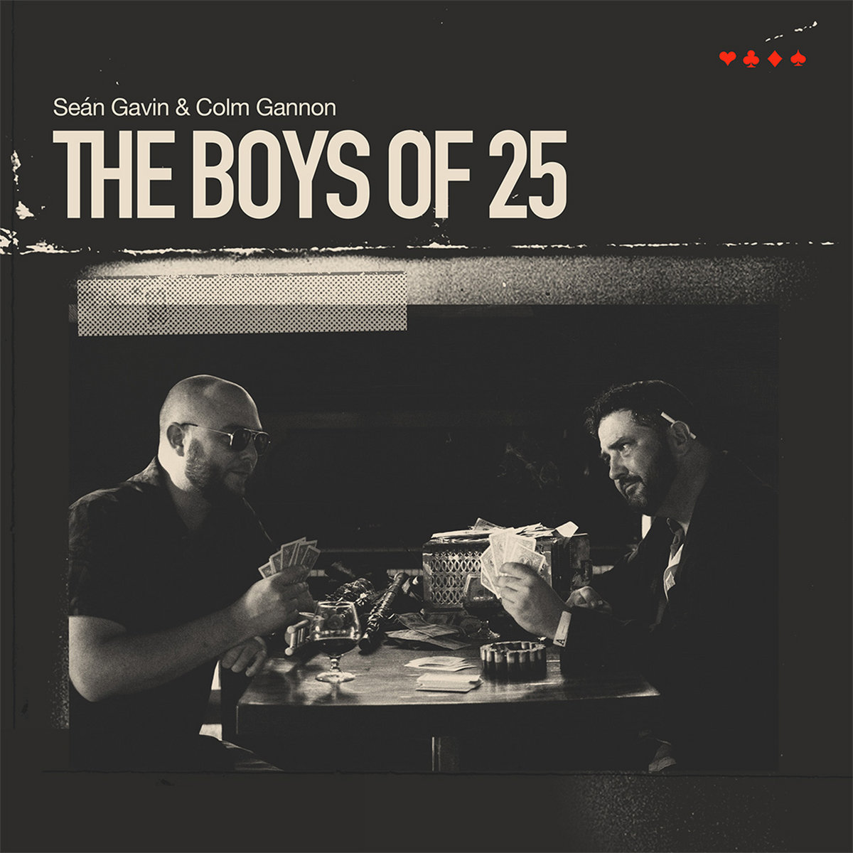 The Boys of 25 | Seán Gavin and Colm Gannon | Seán Gavin