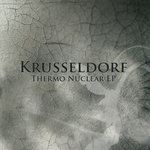 KRUSSELDORF - Thermo Nuclear EP (Iboga Records)