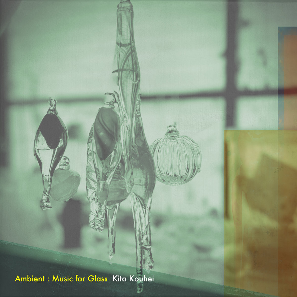 Ambient : Music for Glass | kita kouhei - 北航平 | neuf