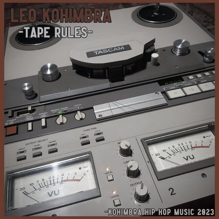 TAPE RULES Leo Kohimbra LeoKohimbra