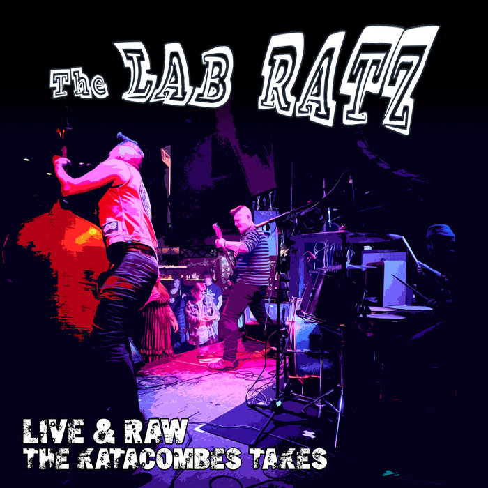 Live & Raw (The Katacombes Takes) | The Lab Ratz