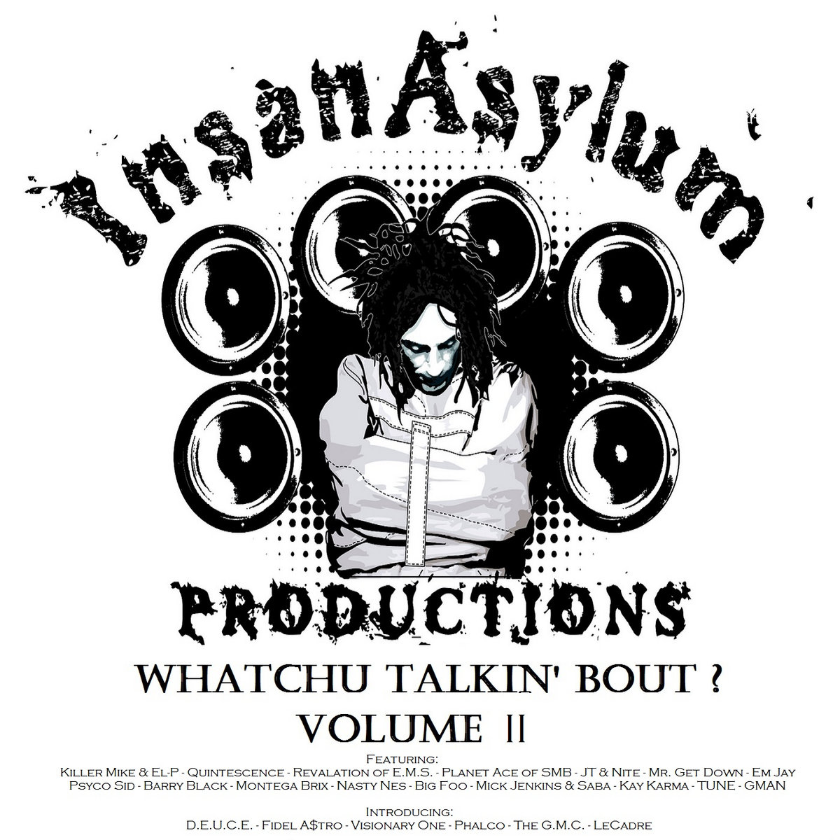 Whatchu Talkin Bout? VOL II | Various | InsanAsylum LLC