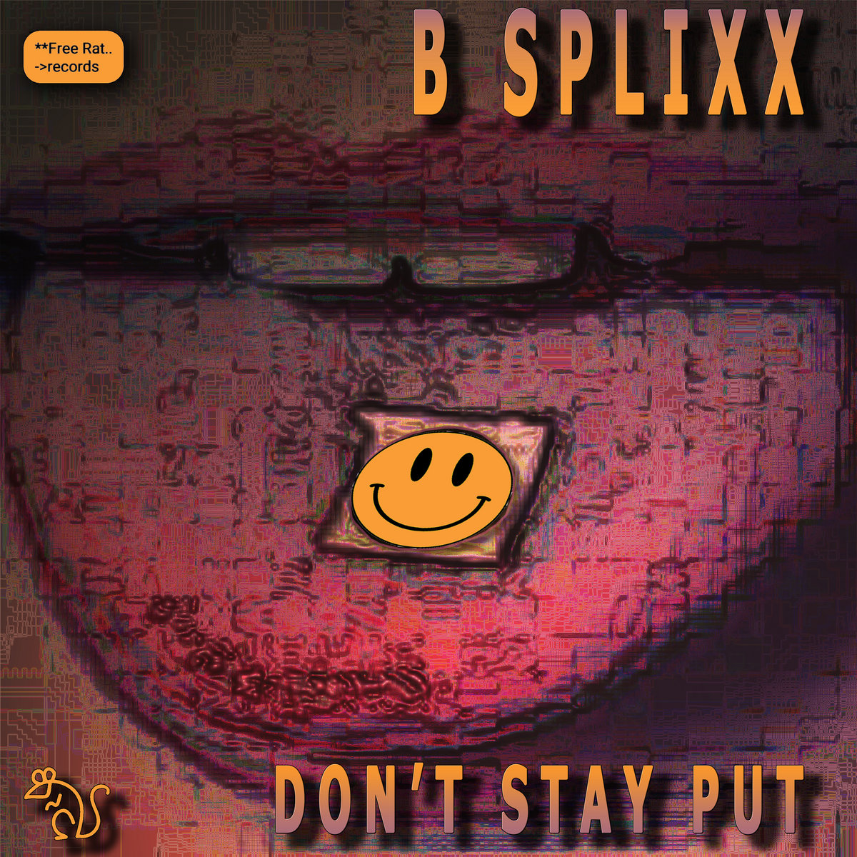 Don't Stay Put EP — B-Splixx