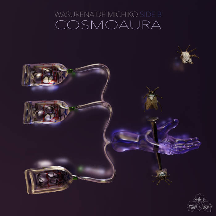 Don't Forget Michiko Side B COSMOAURA | kabutomushi