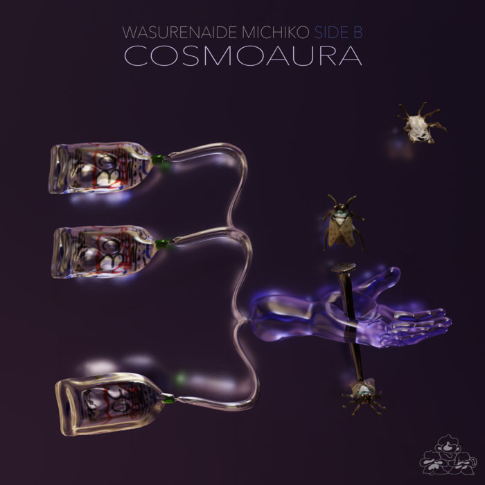 Don't Forget Michiko Side B COSMOAURA | kabutomushi