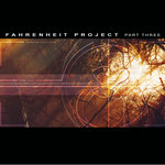 FAHRENHEIT PROJECT | Part 3