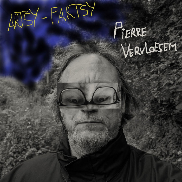 Artsy - Fartsy | Pierre Vervloesem