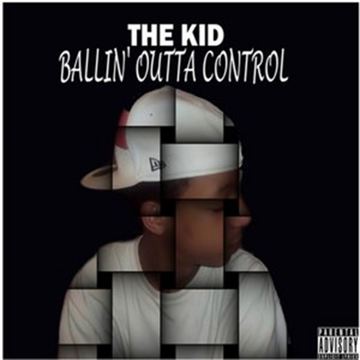 Ballin' Outta Control The Kid TT's Universe