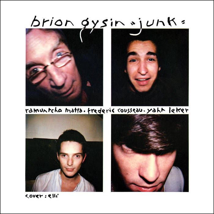 Junk | Brion Gysin | WEWANTSOUNDS