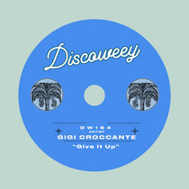 Discoweey — Give It Up