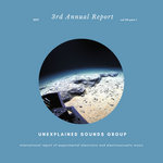 Unexplained Sounds Group - 3rd Annual Report volume I