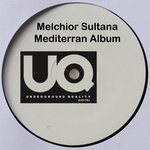 Melchior Sultana Mediterran Album