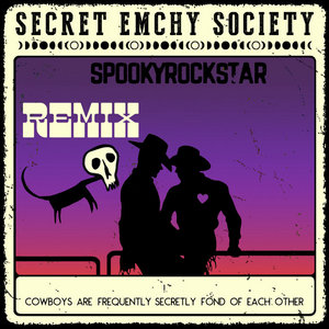 Cowboys Are Frequently Secretly Fond of Each Other (SpookyRockstar Remix) cover