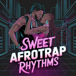 Sweet Afrotrap Rhythms