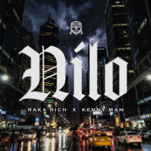 Raka Rich x Kenny Man - Nilo cover