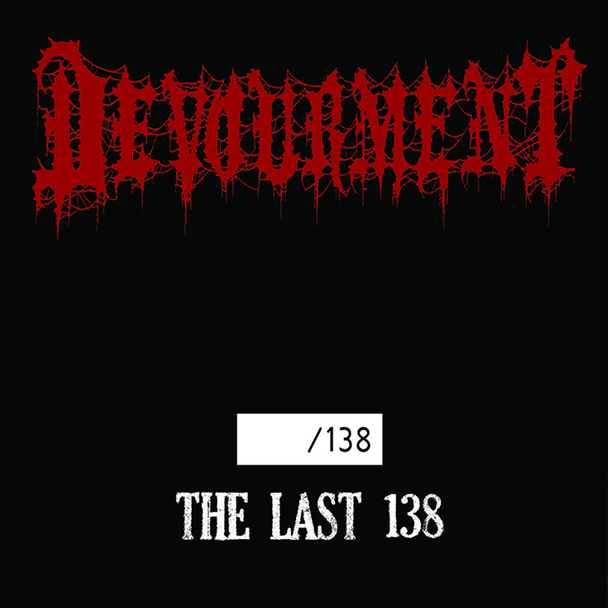 期間限定30％OFF! デスメタル 廃盤 Devourment ‎– 1.3.8. Last The 