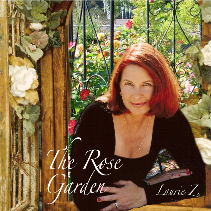 The Rose Garden | Laurie Z.