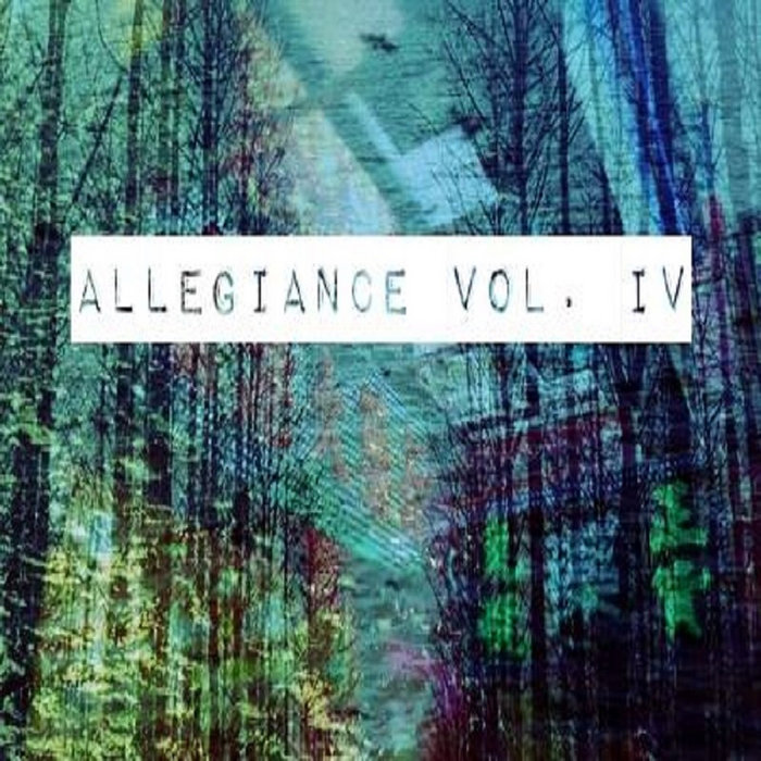 allegiance vol. iv various artists allegiance