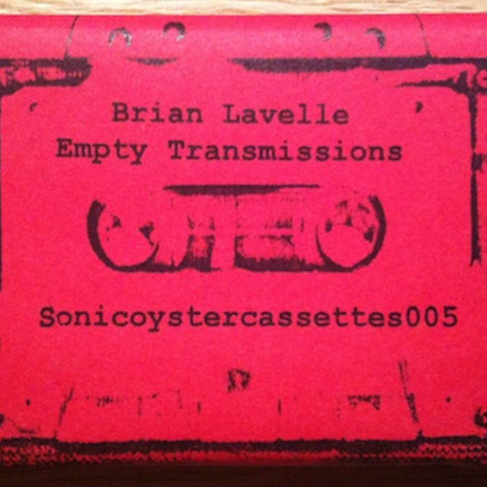 Empty Transmissions Brian Lavelle