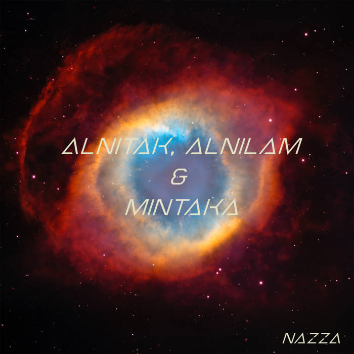 Alnitak, Alnilam & Mintaka | Nazza