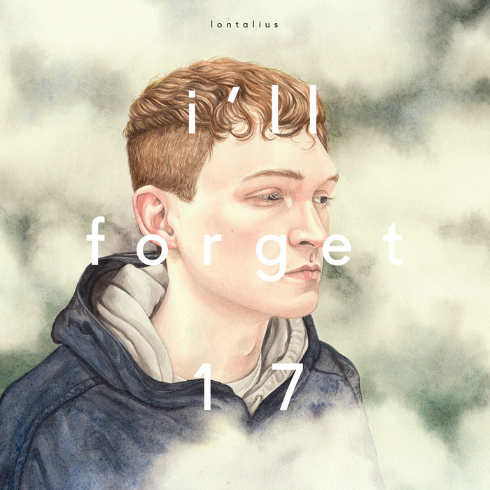 I'll Forget 17 | Lontalius