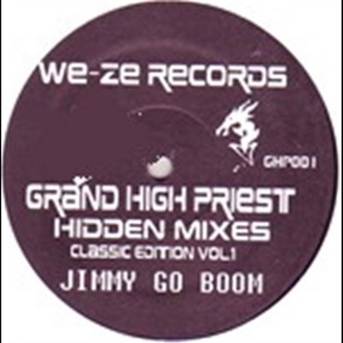 Jimmy Prest Jimmy Go Boom Grand High Priest Hidden Mixes | James Brown