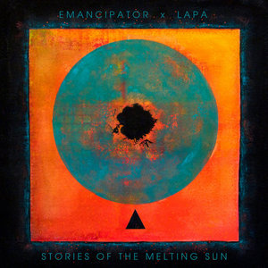 Stories of the Melting SunEmancipator & Lapa cover