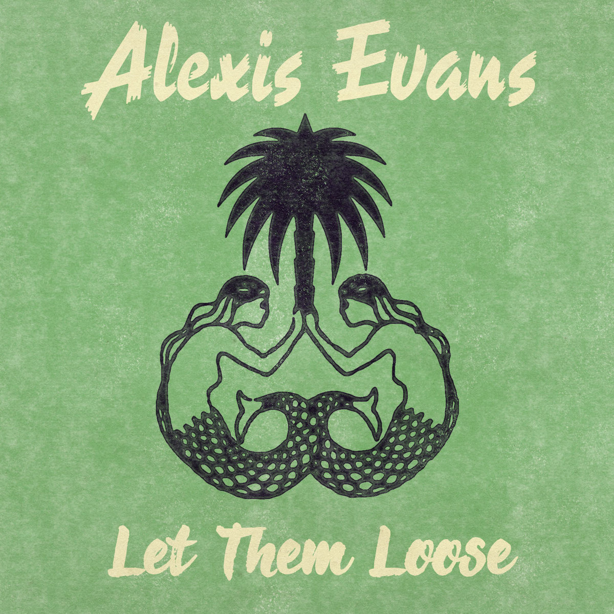 Let Them Loose Alexis Evans