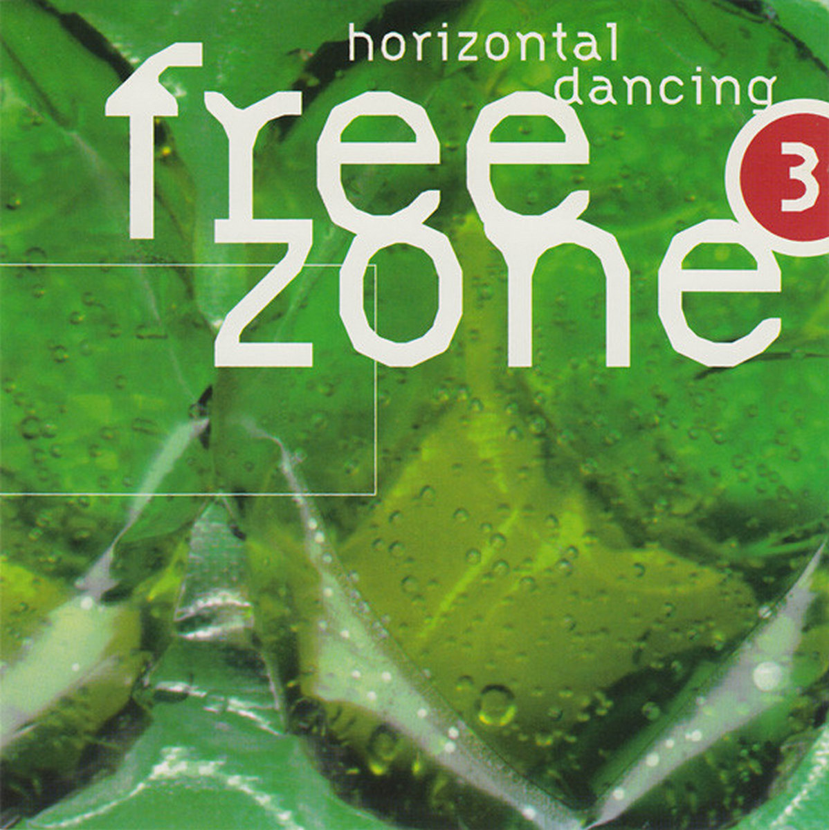 Freezone 3: Horizontal Dancing | Various Artists (curated by DJ