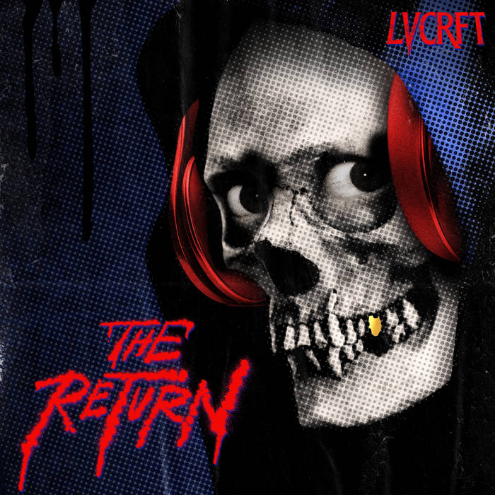 The Return (Deadly Deluxe) | LVCRFT