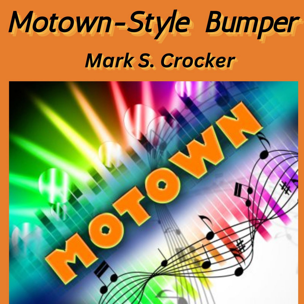 MotownStyle (Bumper Music) Mark S. Crocker Music