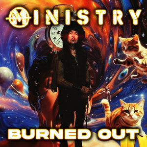 Ministry — Burned Out