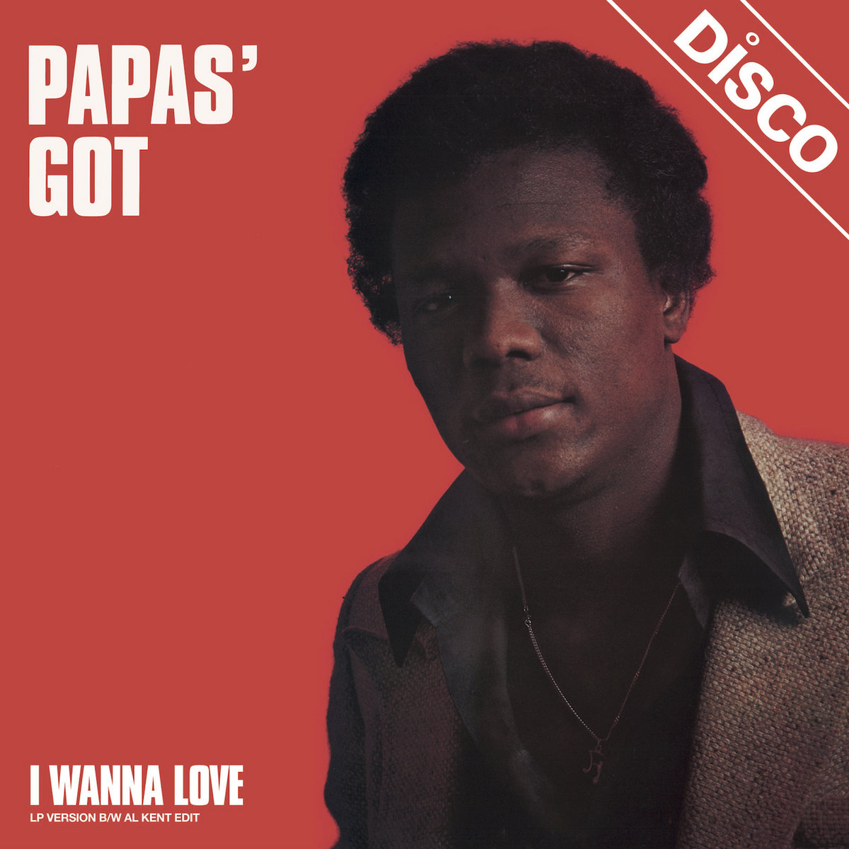 I Wanna Love (LP Version)” b/w “I Wanna Love (Al Kent Edit