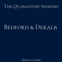 Bedford and Dekalb ( Quarantine Sessions 4.29.2020) cover art