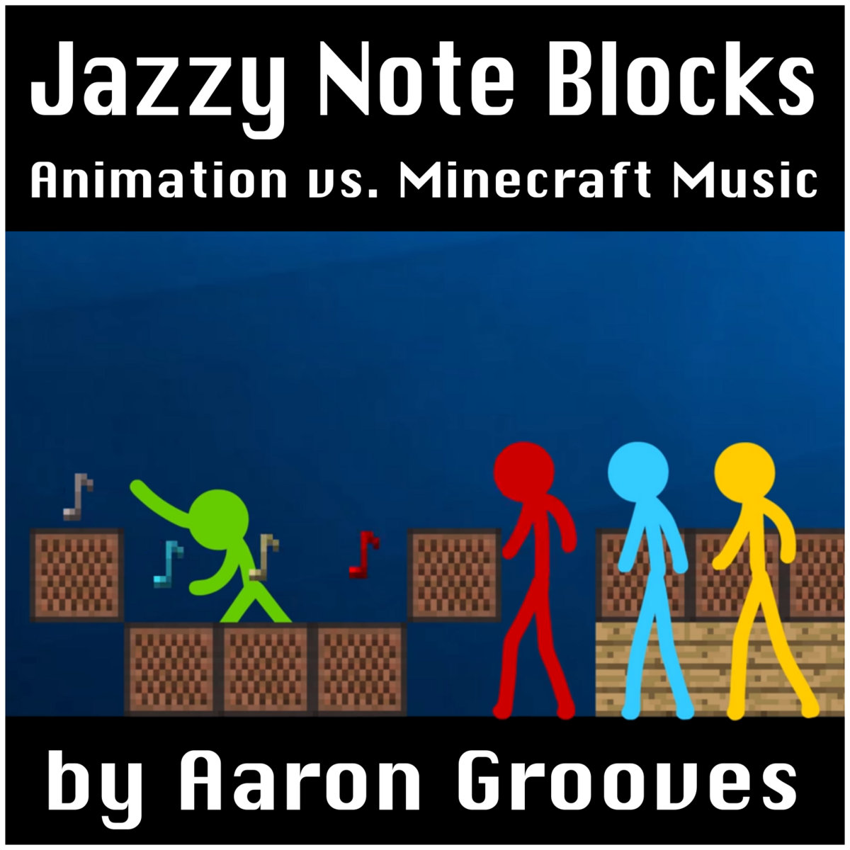 Note Blocks - Animation vs. Minecraft Shorts Ep. 5 (music by AaronGrooves)  