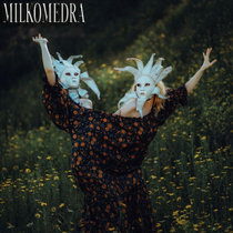 MILKOMEDRA cover art