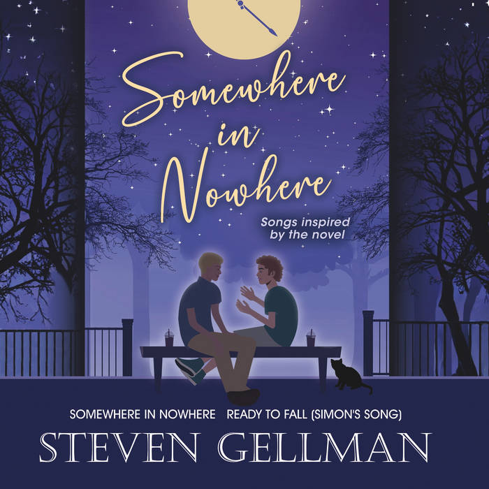 STEVEN GELLMAN — Somewhere in Nowhere: Songs Inspired by the Novel album artwork