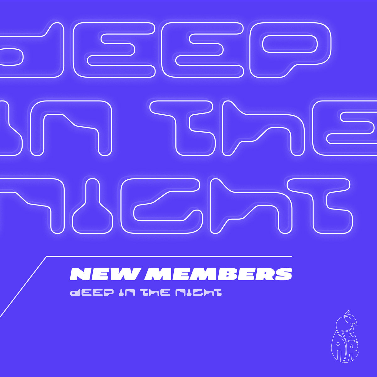 Deep In The Night EP | New Members