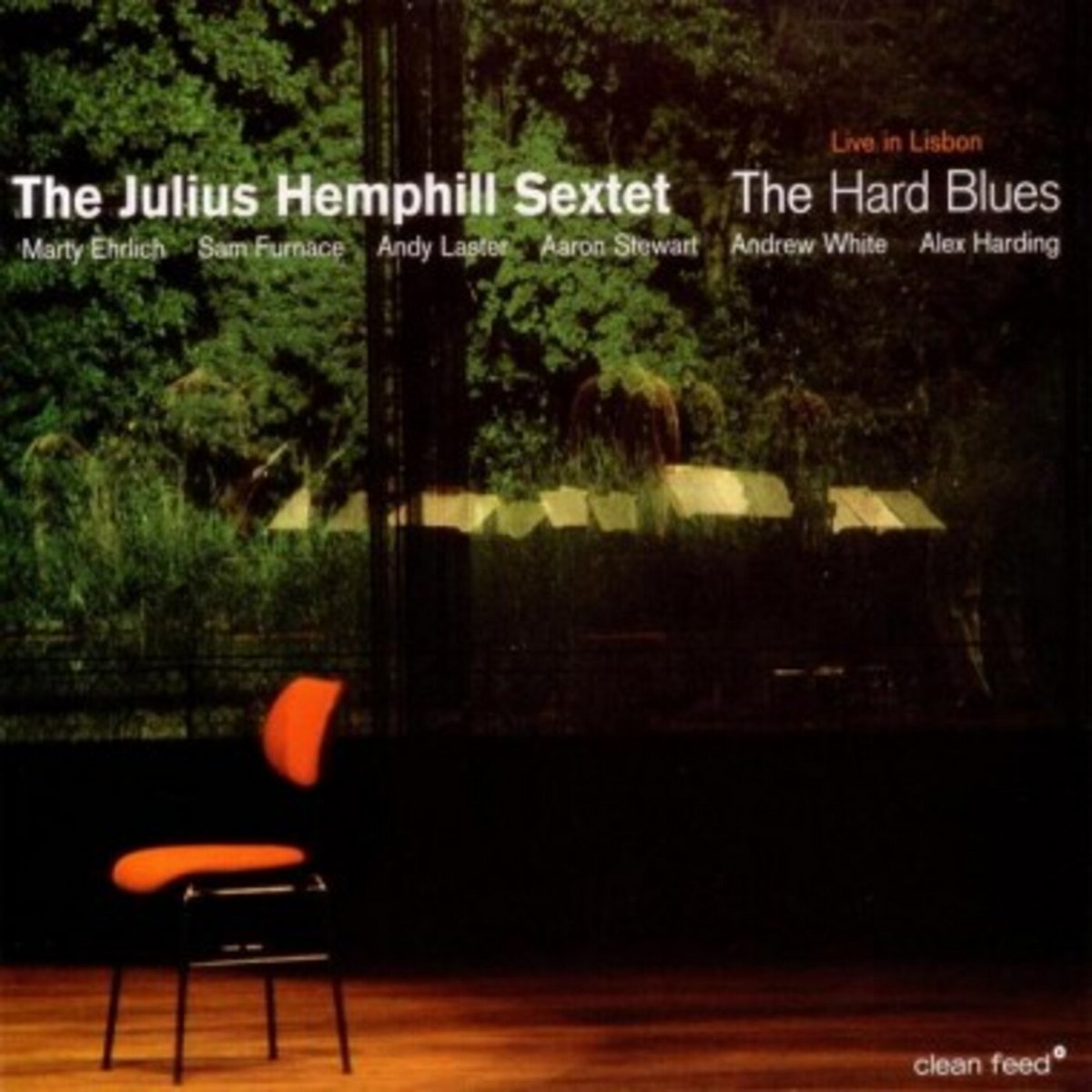 The Hard Blues | Julius Hemphill Sextet | Clean Feed