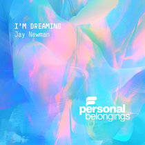Jay Newman — I'm Dreaming