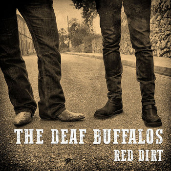 Red Dirt | The Deaf Buffalos