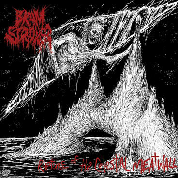 The Final Plague of Earth | Massacred | corpse gristle