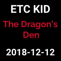 2018-12-12 - The Dragon's Den (live show) cover art