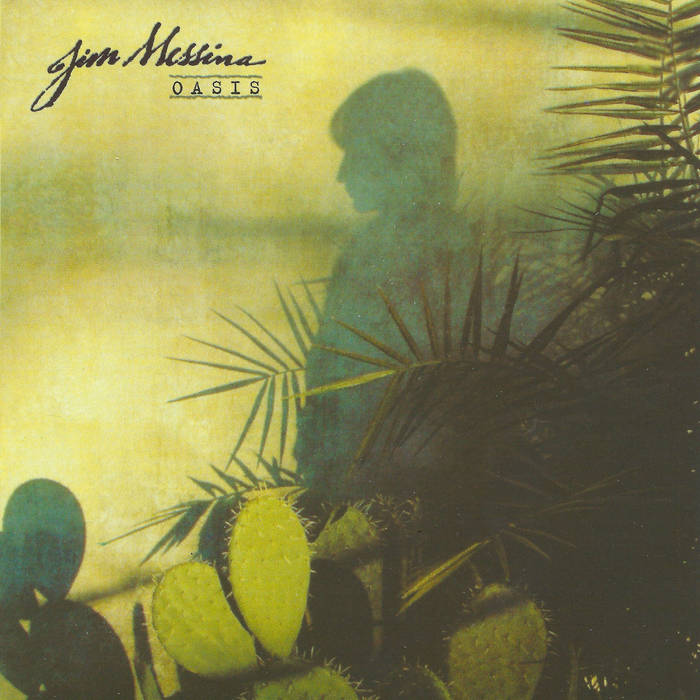 Oasis | Jim Messina