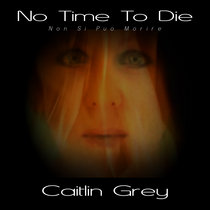 Non si puo morire (No time to die) cover art