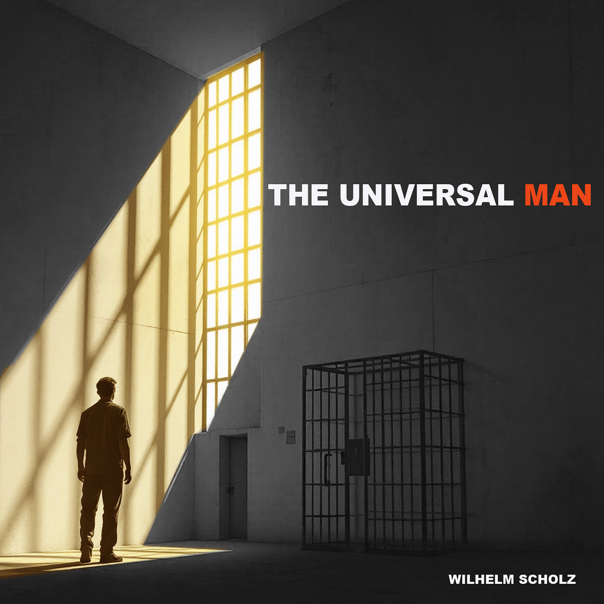 THE UNIVERSAL MAN | Wilhelm Scholz