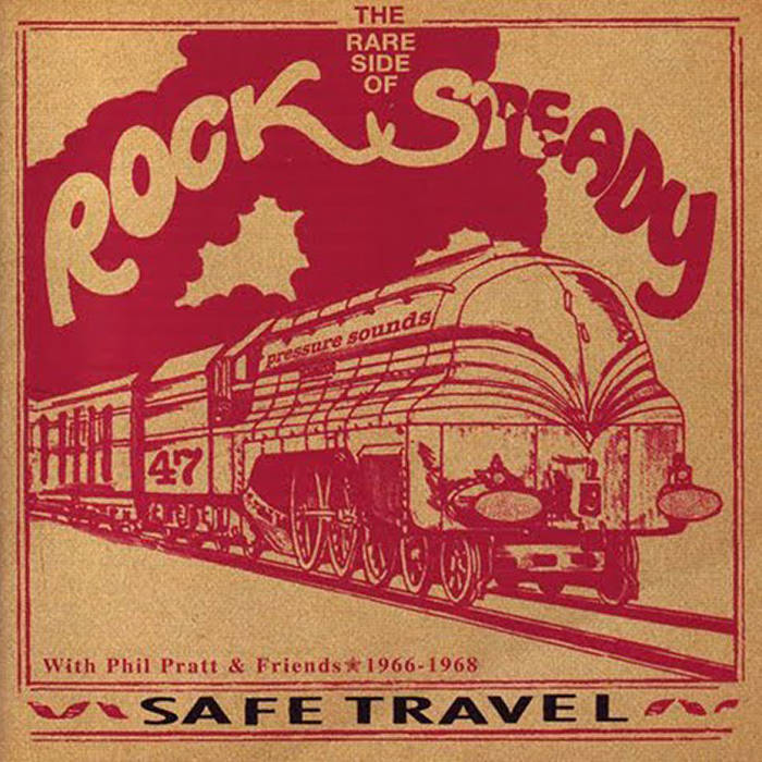 希少 SAFE TRAVEL ROCK STEADY phil pratt LP Safe Travel | Phil Pratt & Friends | Pressure Sounds